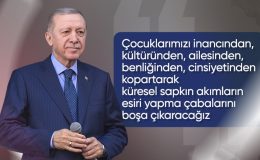 Cumhurbaşkanı Erdoğan: Çocuklarımızı sapkın akımların esiri yapma çabalarını boşa çıkaracağız