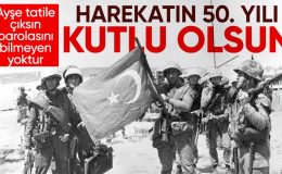 Kıbrıs Barış Harekatı’nın 50. yılı